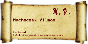 Machacsek Vilmos névjegykártya